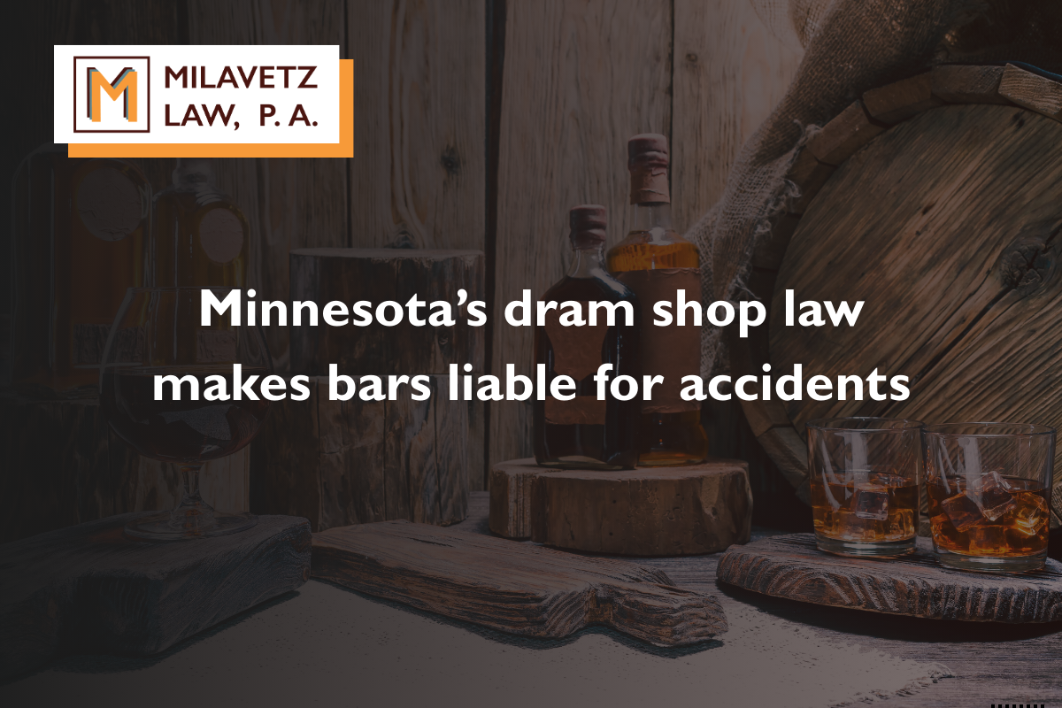 Minnesota’s dram shop law makes bars liable for accidents