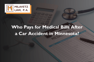 Who Pays for Medical Bills After a Car Accident in Minnesota