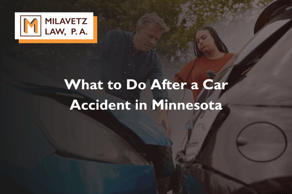 what to do after a car accident in Minnesota that wasn't your fault