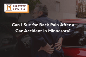 Can I Sue for Back Pain After a Car Accident in Minnesota?